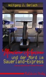 Sèrecule Achesau und der Mord im Sauerland-Express